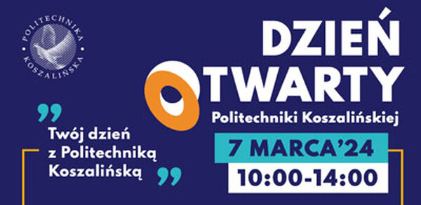 Dzień Otwarty Politechniki Koszalińskiej 2024