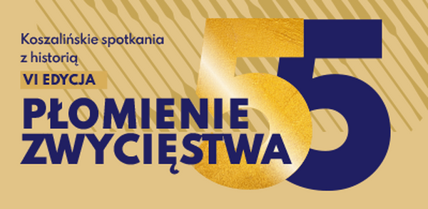  VI edycja „Płomieni Zwycięstwa” 